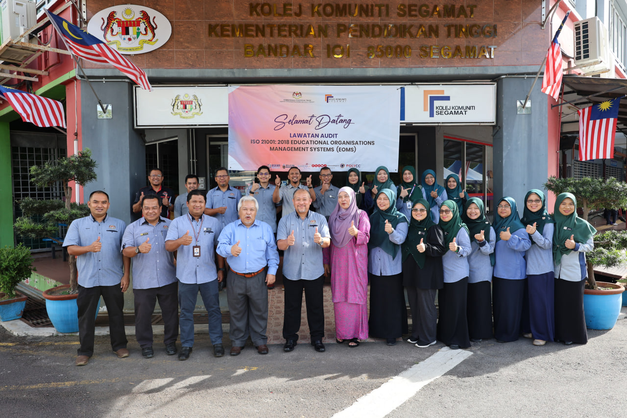 Kolej Komuniti Segamat Raih Persijilan ISO 21001:2018 Tanpa Sebarang NCR