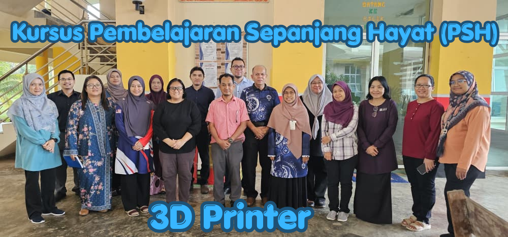 Warga PMU tingkat kemahiran IR4.0 menerusi Kursus 3D Printer